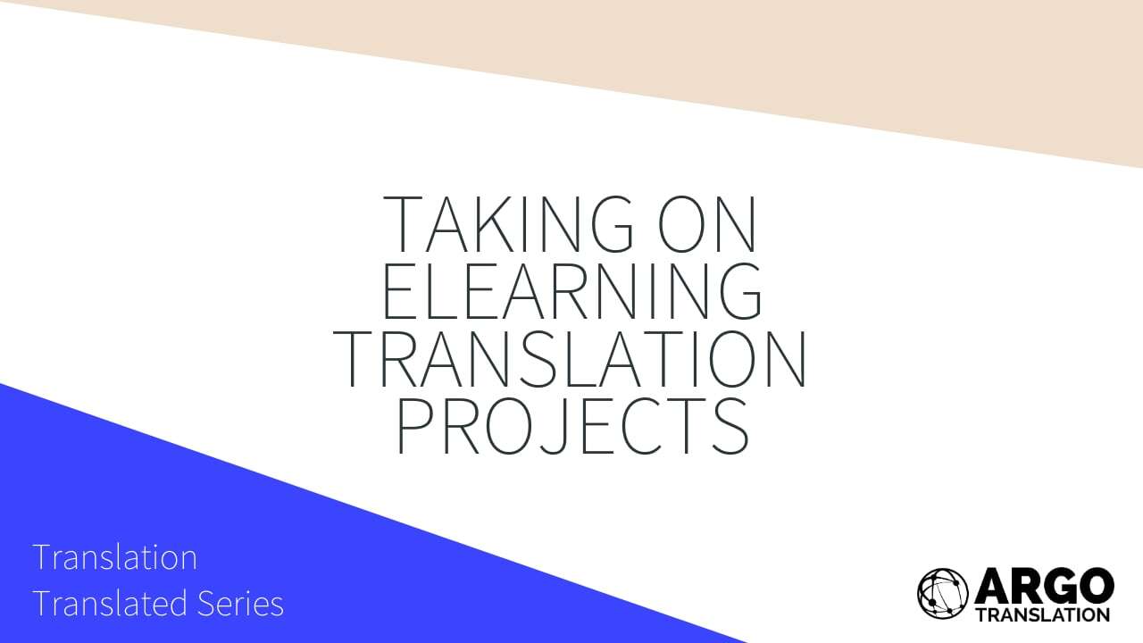 Taking on eLearning Translation Projects