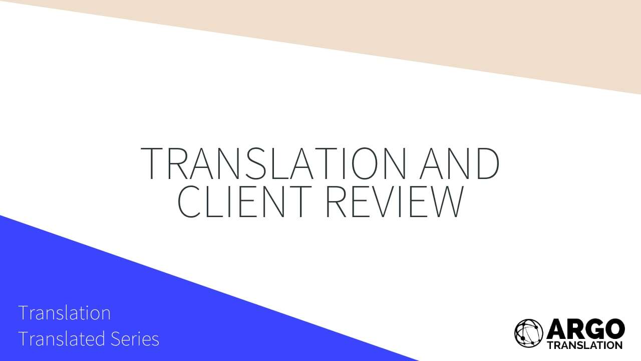 Translation and Client Review