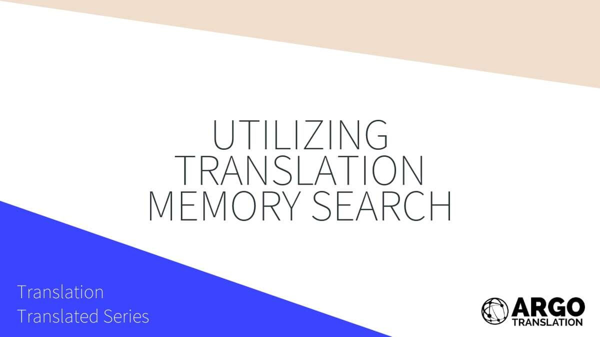 Utilizing Translation Memory Search