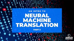 An Intro to Neural Machine Translation – Part 2 video thumbnail